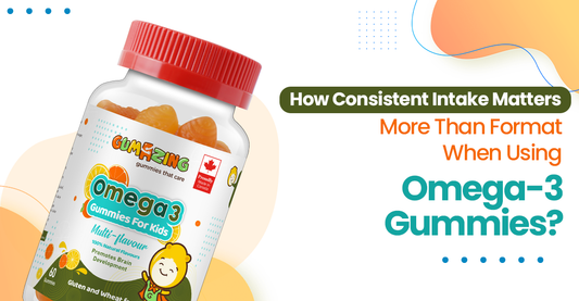 How Consistent Intake Matters More Than Format When Using Omega-3 Gummies?