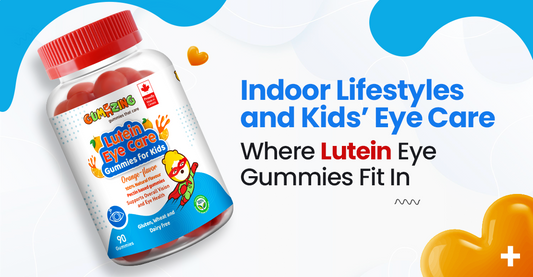 Indoor Lifestyles and Kids’ Eye Care: Where Lutein Eye Gummies Fit In